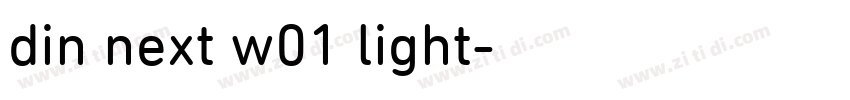 din next w01 light字体转换